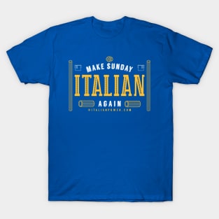 Make Sunday Italian 2 T-Shirt